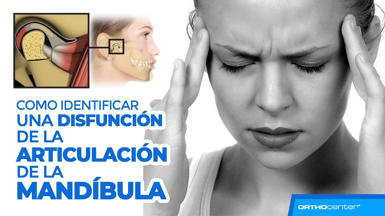 COMO IDENTIFICAR UNA DISFUNCIÓN DE LA ARTICULACIÓN DE LA MANDÍBULA (DTM) - SIGNOS Y SINTOMAS