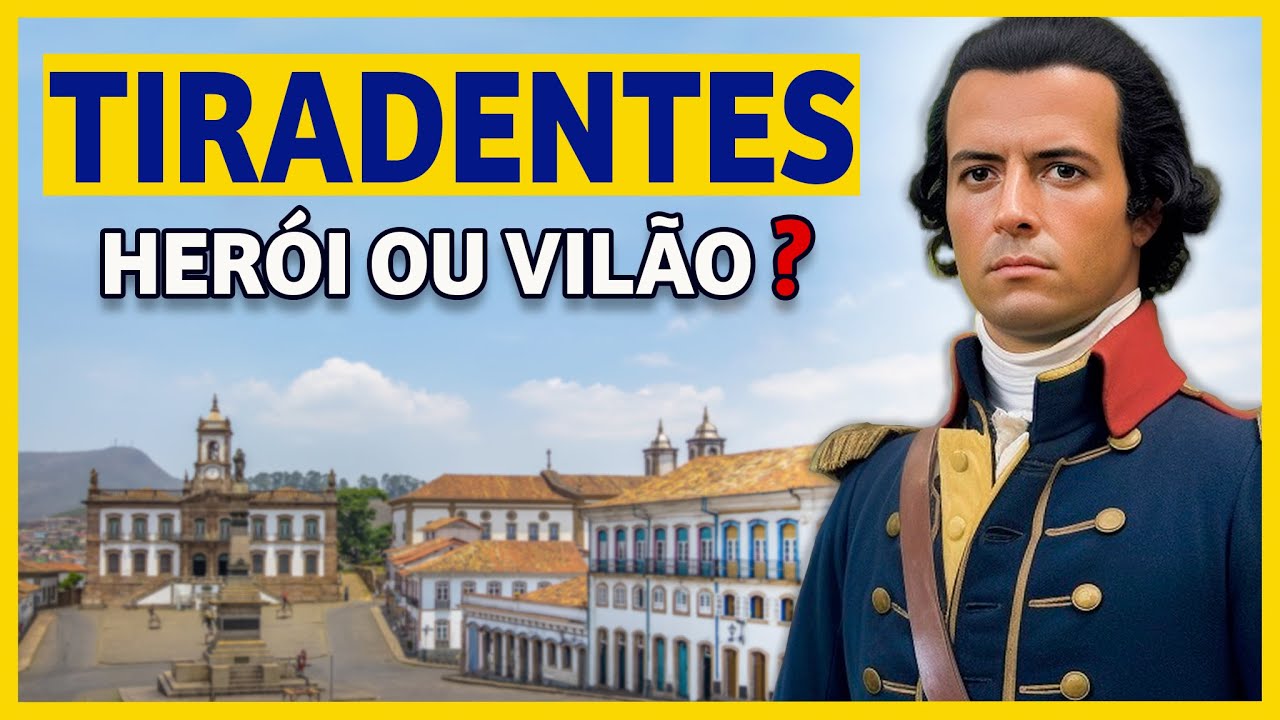 TIRADENTES | HISTÓRIA E CURIOSIDADES