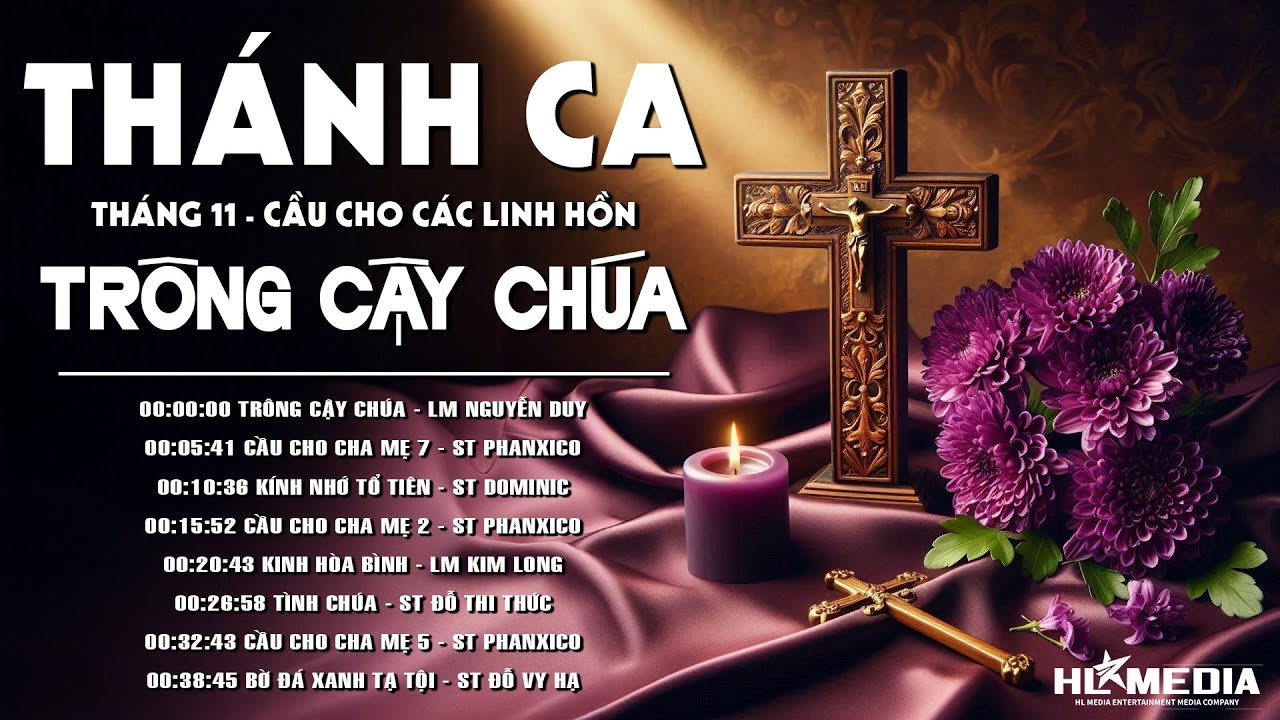 Album Nhạc Thánh Ca Cầu Nguyện Tháng Các Đẳng ▶ TRÔNG CẬY CHÚA - Nghe Cầu Nguyện Cho Các Linh Hồn