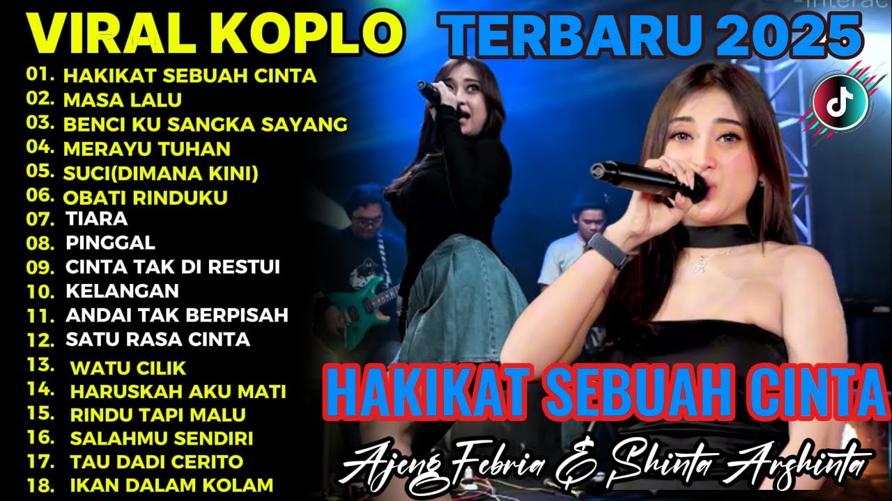VIRAL!! HAKIKAT SEBUAH CINTA _AJENG FEBRIA ALBUM TERBARU_DANGDUT KOPLO VIRAL TIKTOK_KOPLO JATIM PRO