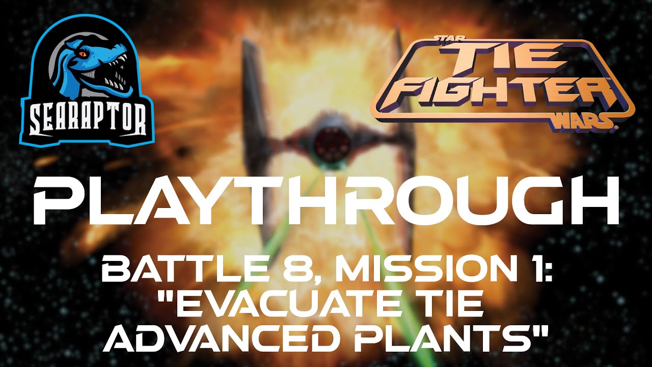 Star Wars: TIE Fighter - Battle 8, Mission 1: 