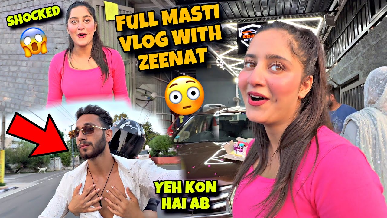 Full Masti with Zeenat 🥰 Aaj Ka Din Kabi Nai Bhule Ga 😱😜 Finally Reveal My Gf 😳 Kawa h2r
