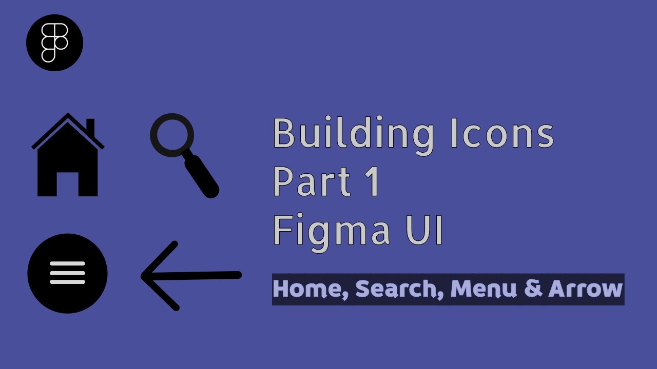 How to Create Home, Search & Menu Icons in Figma (Step-by-Step Tutorial)