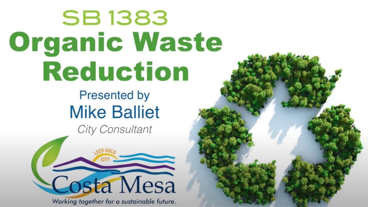 SB 1383 Overview: Organic Waste Reduction