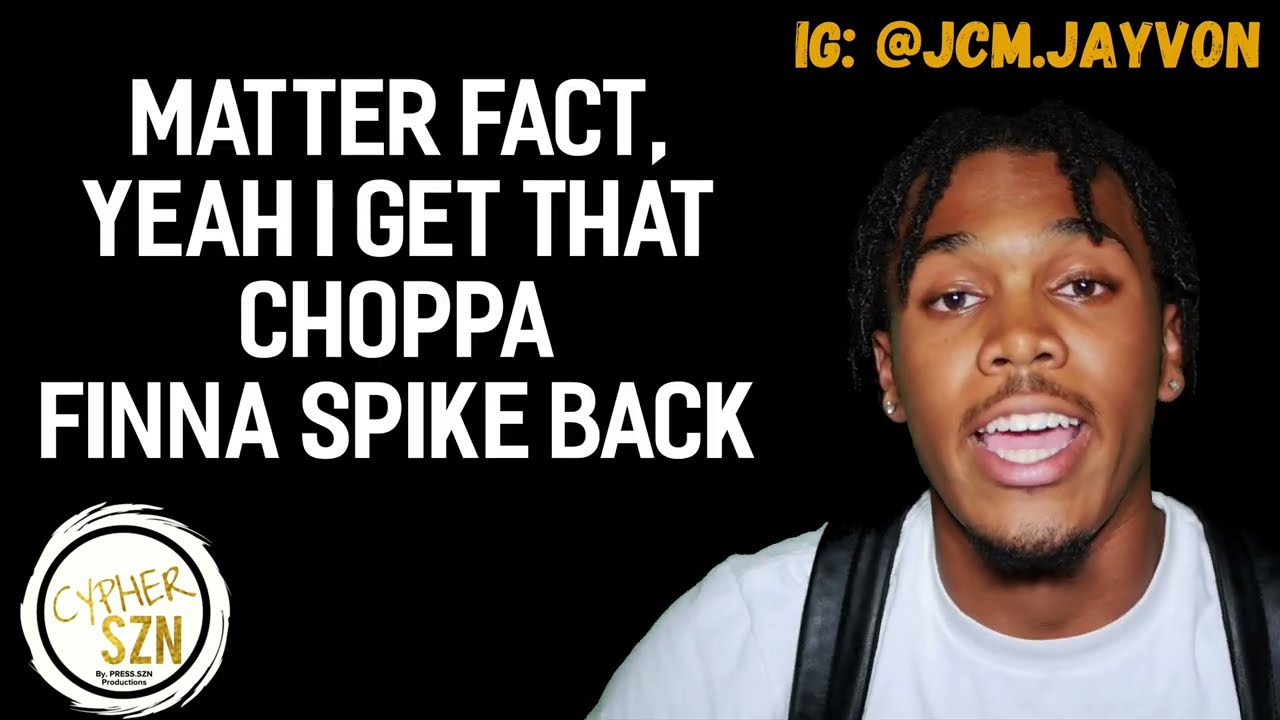 CYPHER SZN: Part 1 (Ft. JCM Jayvon, Jay De'Marco, Baby Jay, MBM Scraps)