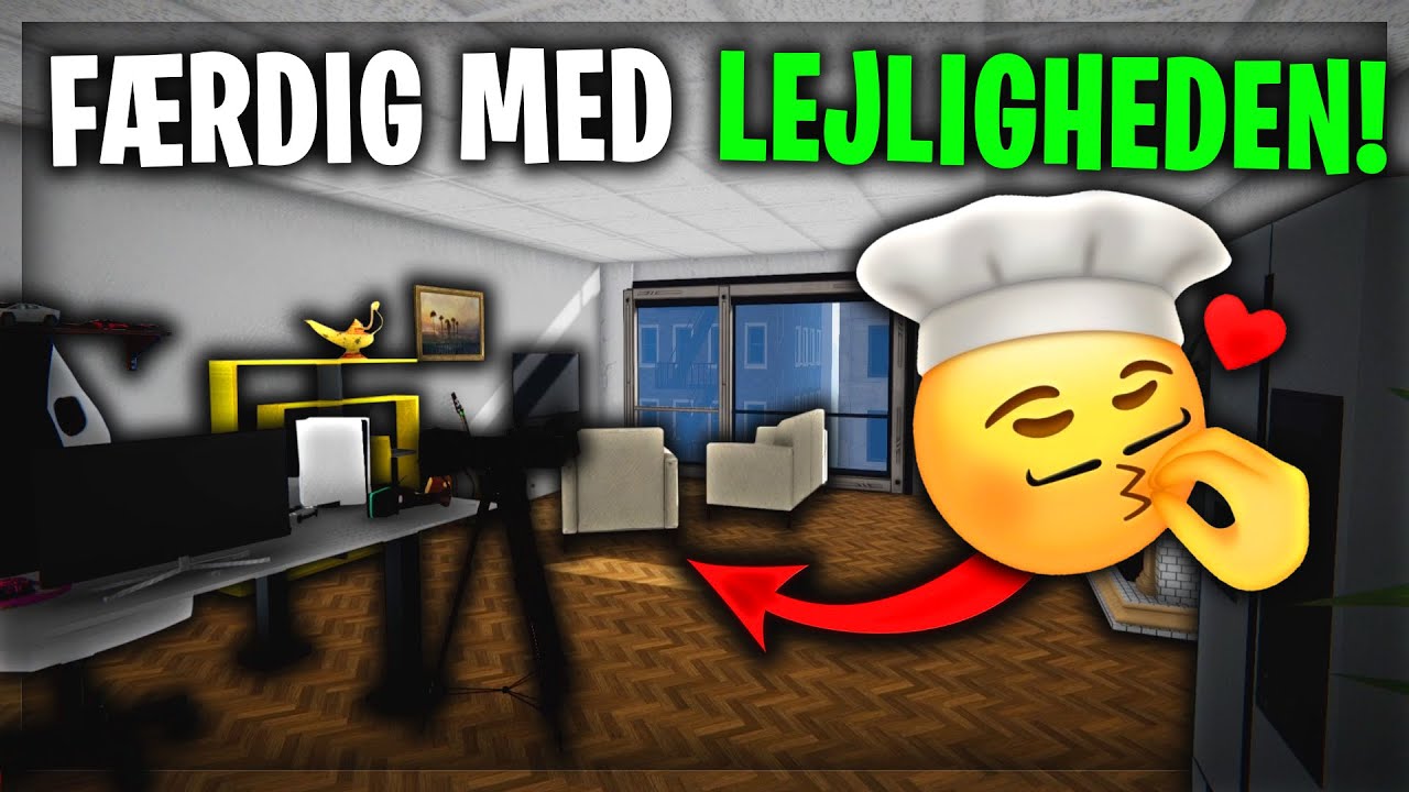BLIVER FÆRDIG MED LEJLIGHEDEN! - DANSK STREAMER LIFE SIMULATOR