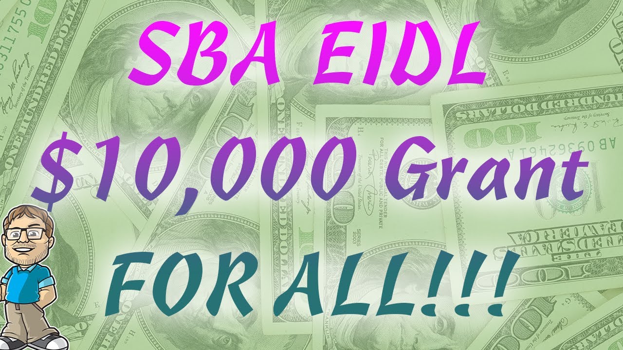 UPDATE - SBA EIDL GRANT $10,000 FOR ALL Small Businesses