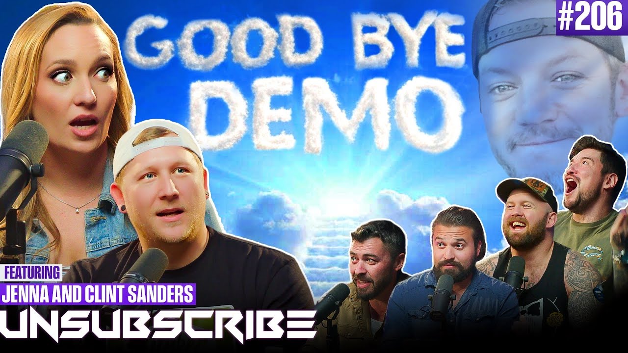 I Got Fired From Demolition Ranch ft. The Sanders & The Fat Electrician | Unsubscribe Podcast Ep 206