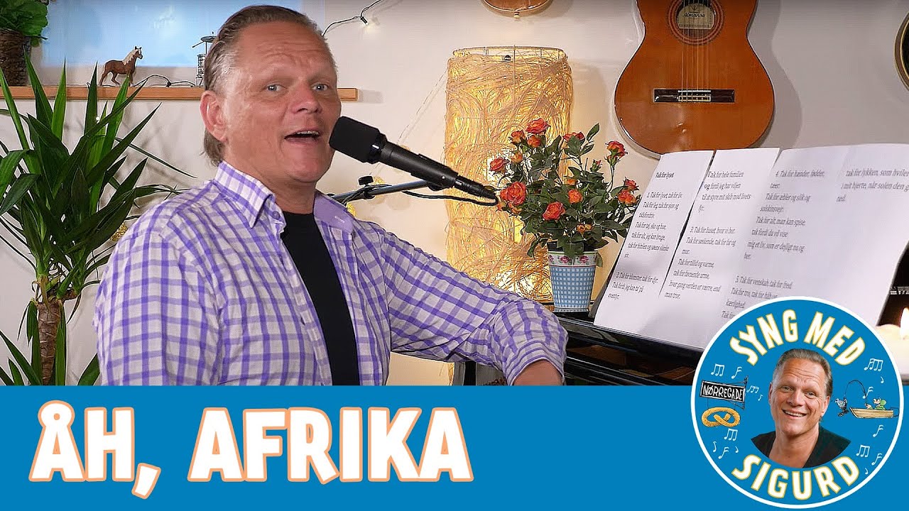 Åh, Afrika I Syng med Sigurd I Sigurd Barrett