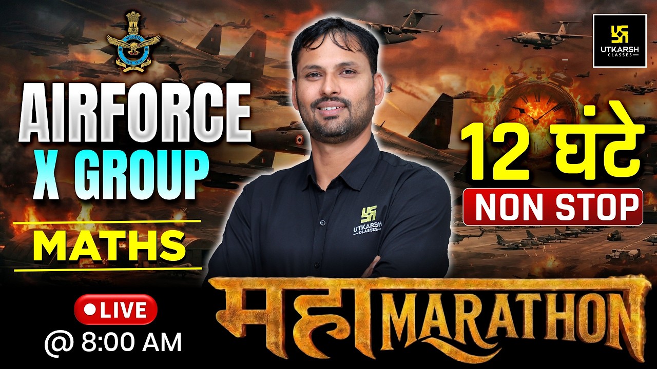 Airforce X Group Maths Marathon 🔥 12 Hours Non Stop | Live @ 8 AM | Ravikant Sir