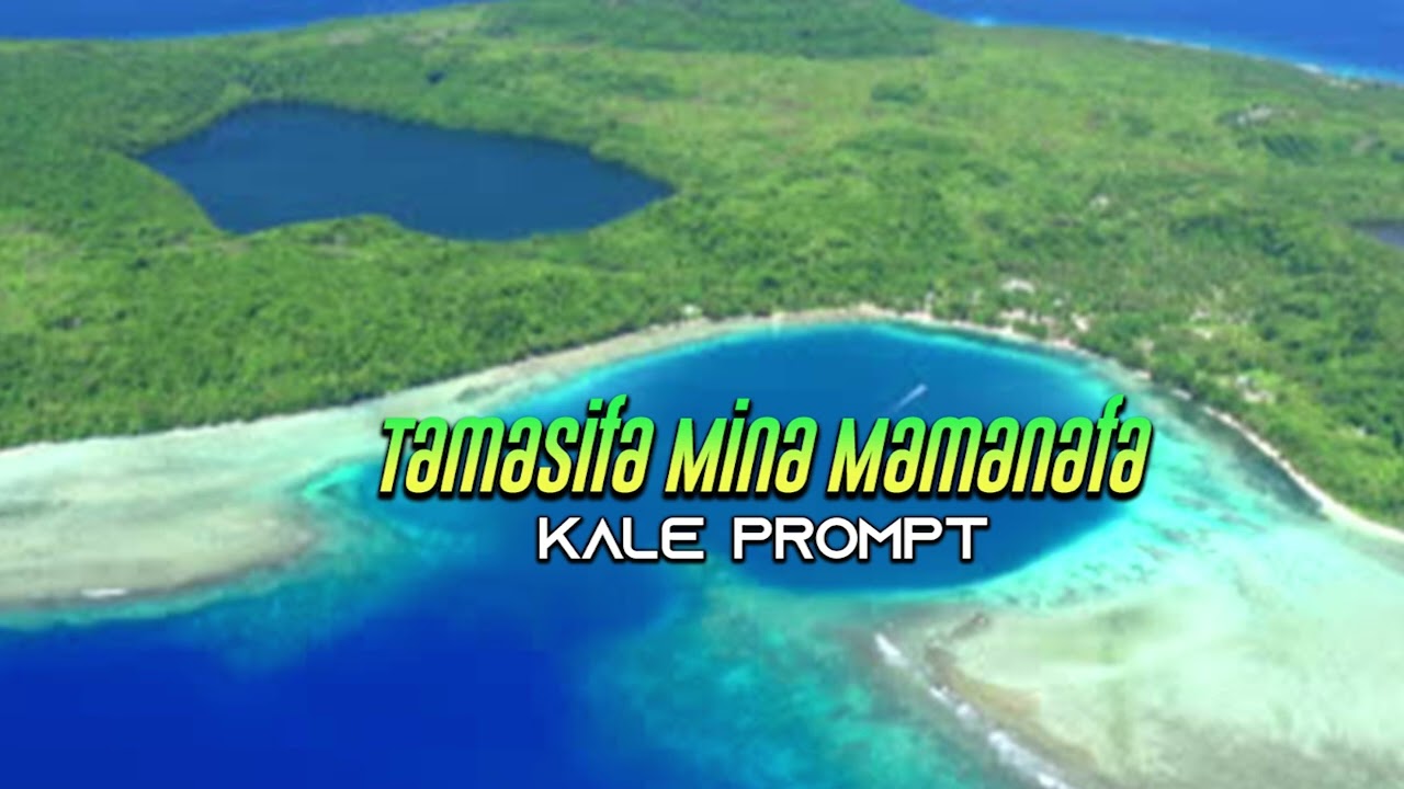 Tamasifa Mina Mamanafa (Santa Ana)_ Kale Prompt