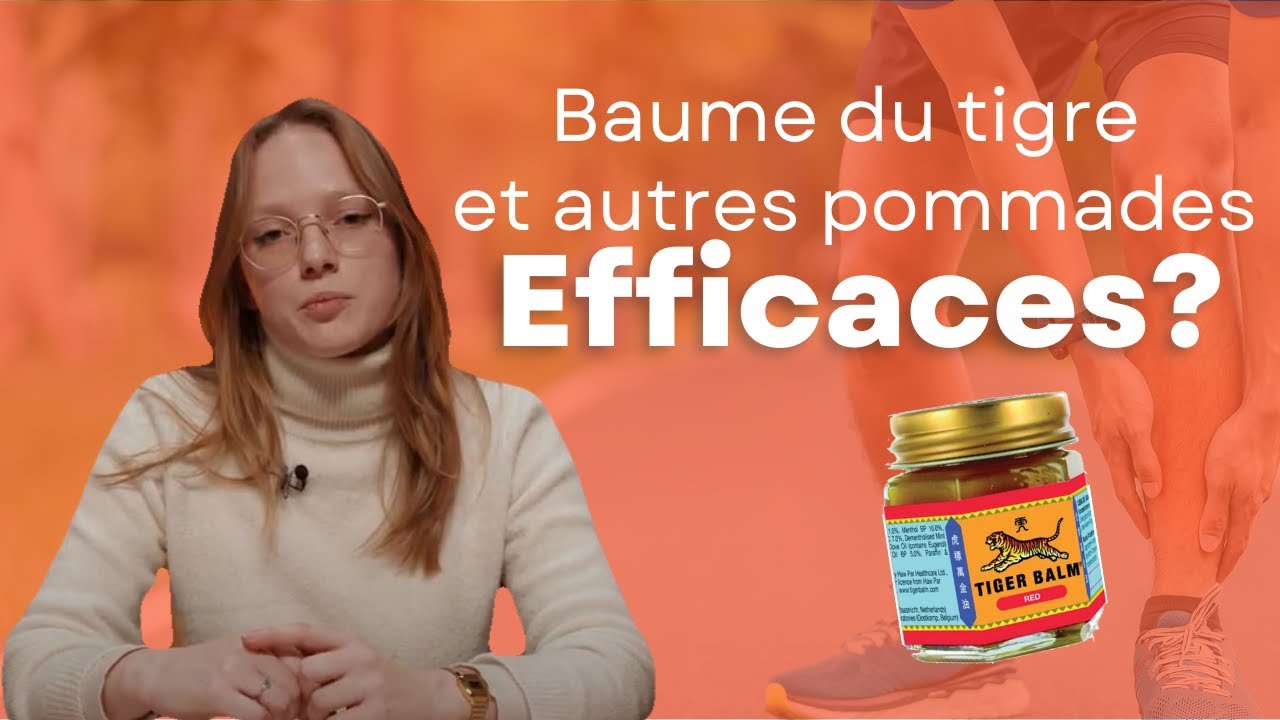 Baume du tigre et autres pommades contre les douleurs musculaires