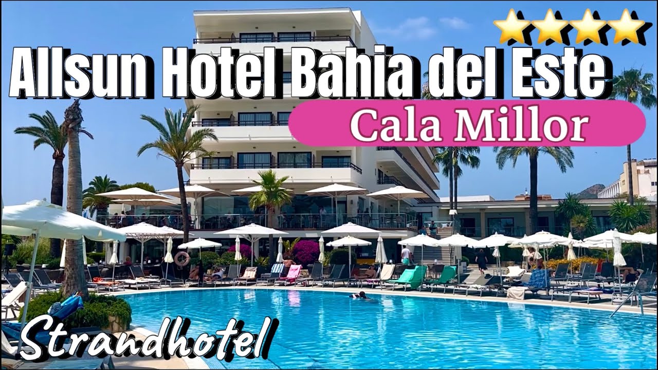Cala Millor🌴🏖️MALLORCA island🩷NEW Allsun Bahia del Este HOTEL-TIPP #mallorca #travel #british 