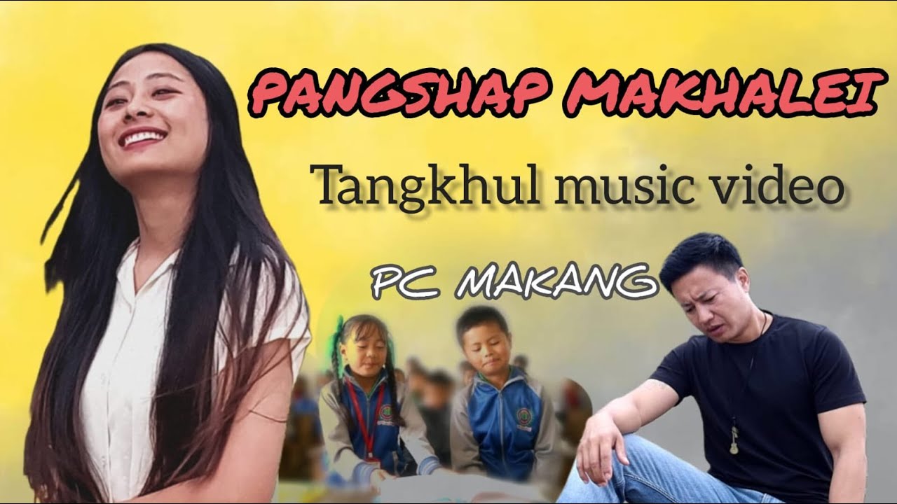 PC Makang - Pangshap Makhalei (Official Music Video)