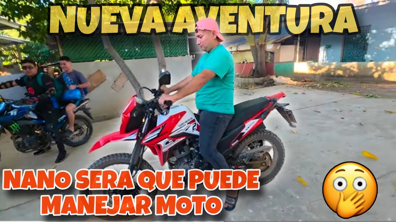 A Nano se le ha Olvidado Andar en Moto 😱🤣 Rumbo hacia la poza el Balsamo 🤯😍