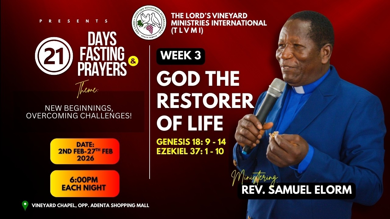 VCI || SUNDAY SERVICE || 21 DAYS OF FASTING & PRAYERS || REV. SAMUEL ELORM || WEEK 3 - DAY 17