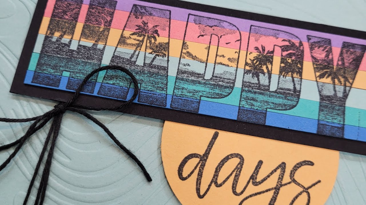 From Stumped to Inspired: Creating with the Happy Place Stamp Set