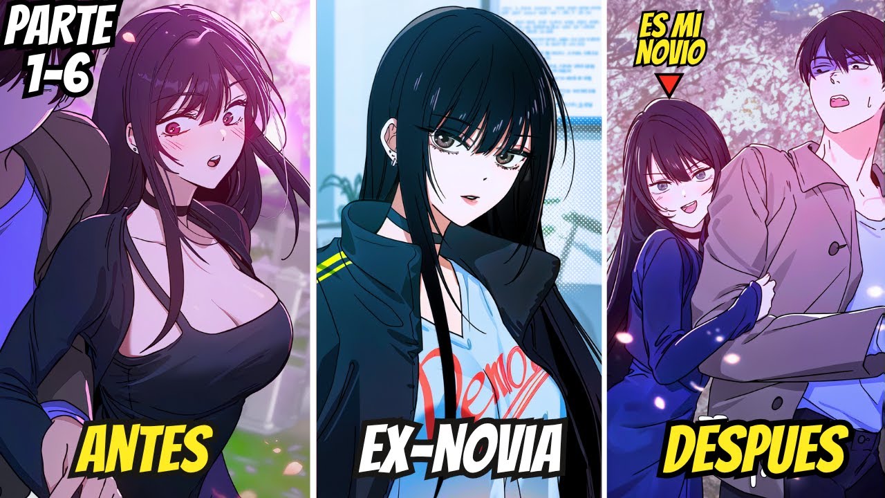 (1-6) Mi EX TIMIDA volvió 5 años DESPUES… pero ahora parece una MATONA.