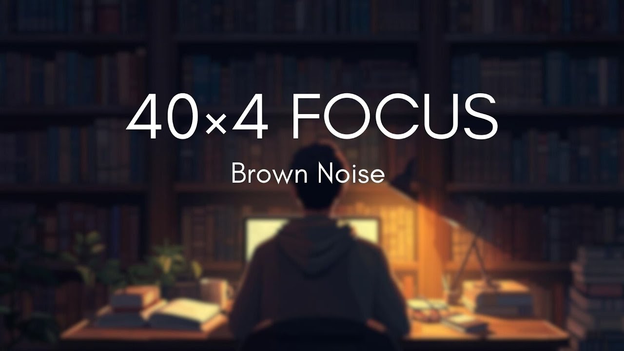 Deep Focus Pomodoro | 40×4 | Brown Noise | No Music