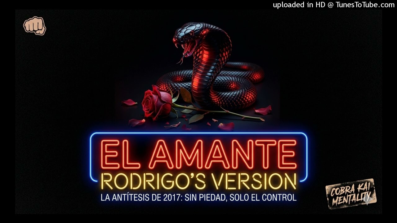 El Amante, Rodrigo's Version
