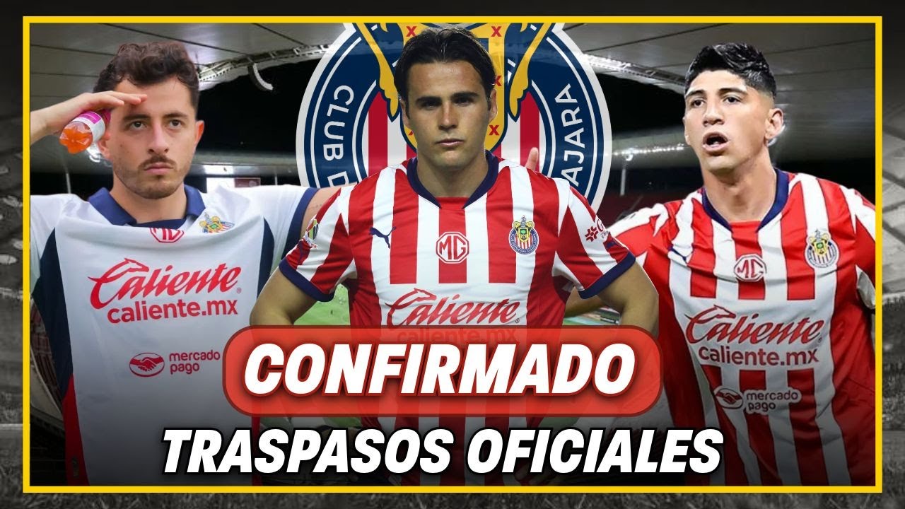 🚨Los &uacute;ltimos MOVIMIENTOS CONFIRMADOS de Chivas | rumores chivas