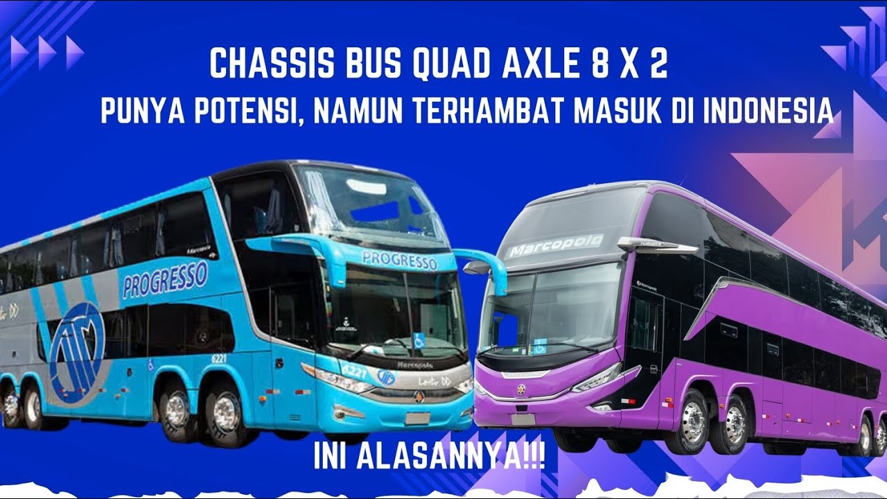 CHASSIS QUAD AXLE KENAPA BELUM BISA MASUK PASAR BUS INDONESIA??