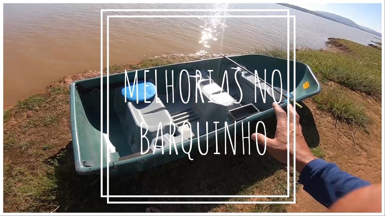 MELHORIAS NO NOSSO BARCO PESCADOR I RODOPLAST