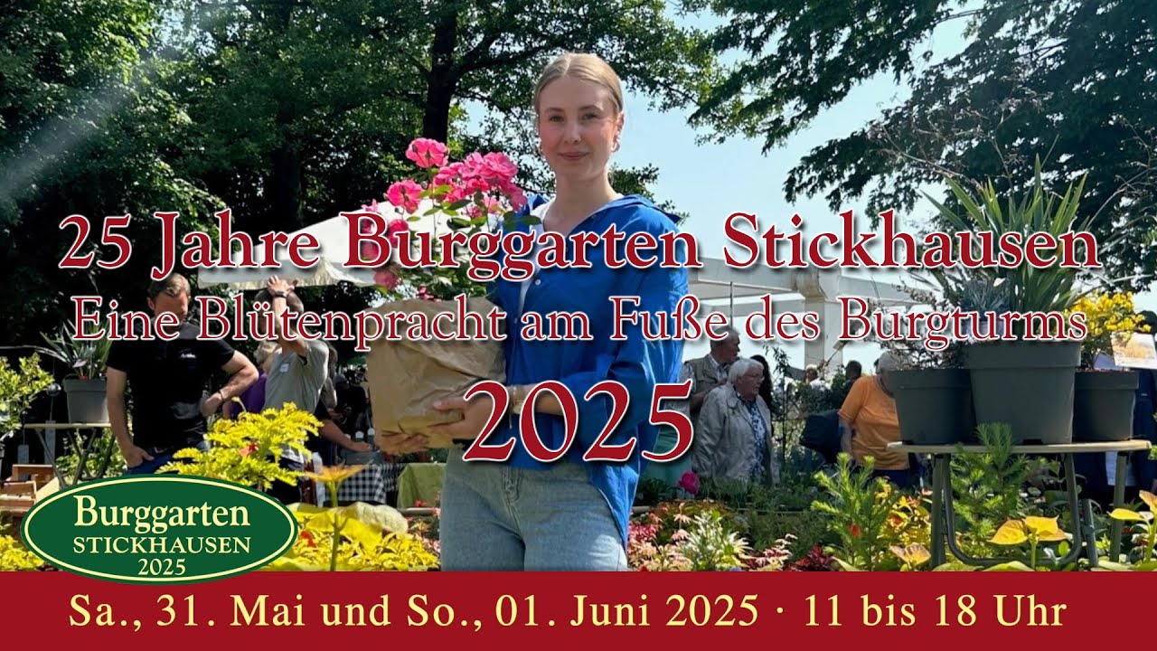 Burggarten Stickhausen:  Sa., 31. Mai und So., 01. Juni 2025