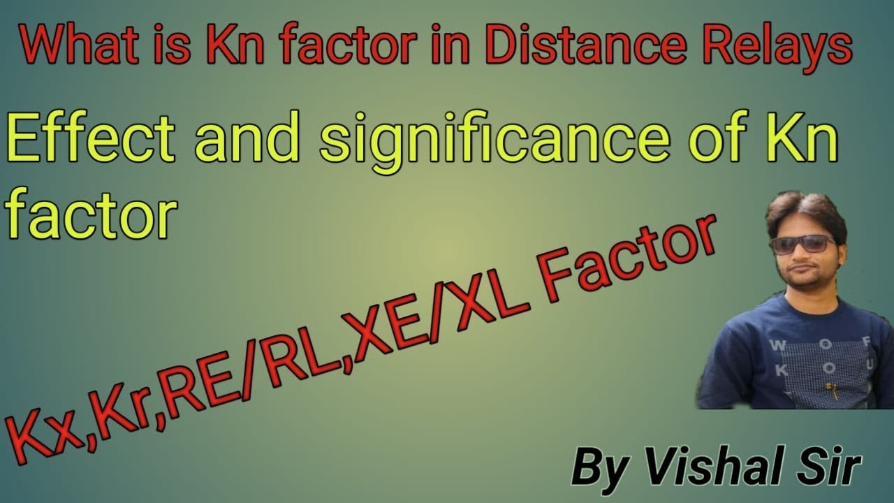 Kn factor#Distance Protection