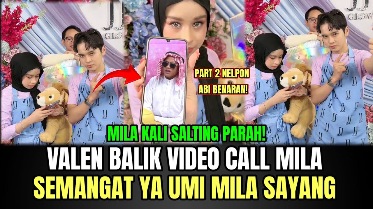 PECAH! Valen Video Call Mila Balik, Valen Semangat Ya Umi Mila Sayang!