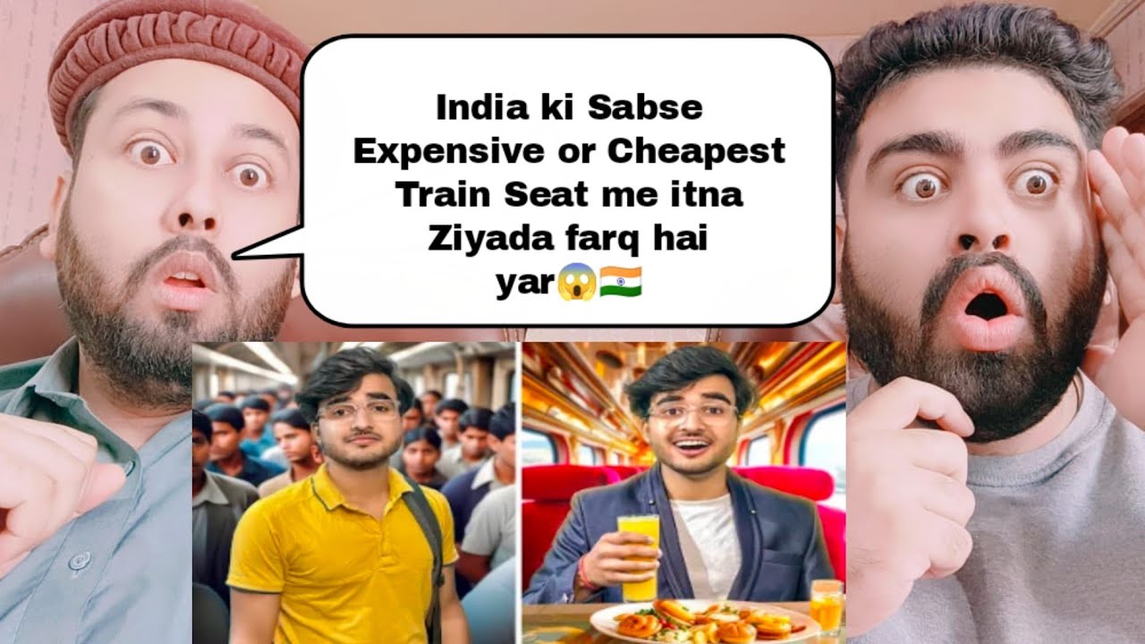 Cheapest Vs Most Expensive Indian Train Seats | Pakistani Reaction