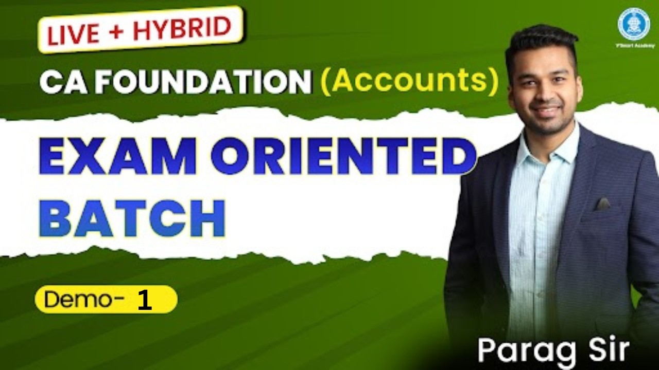 Demo 1: CA Foundation Accounts - Ch 6 Introduction | EO Live + Hybrid Batch | May '26 | by Parag Sir