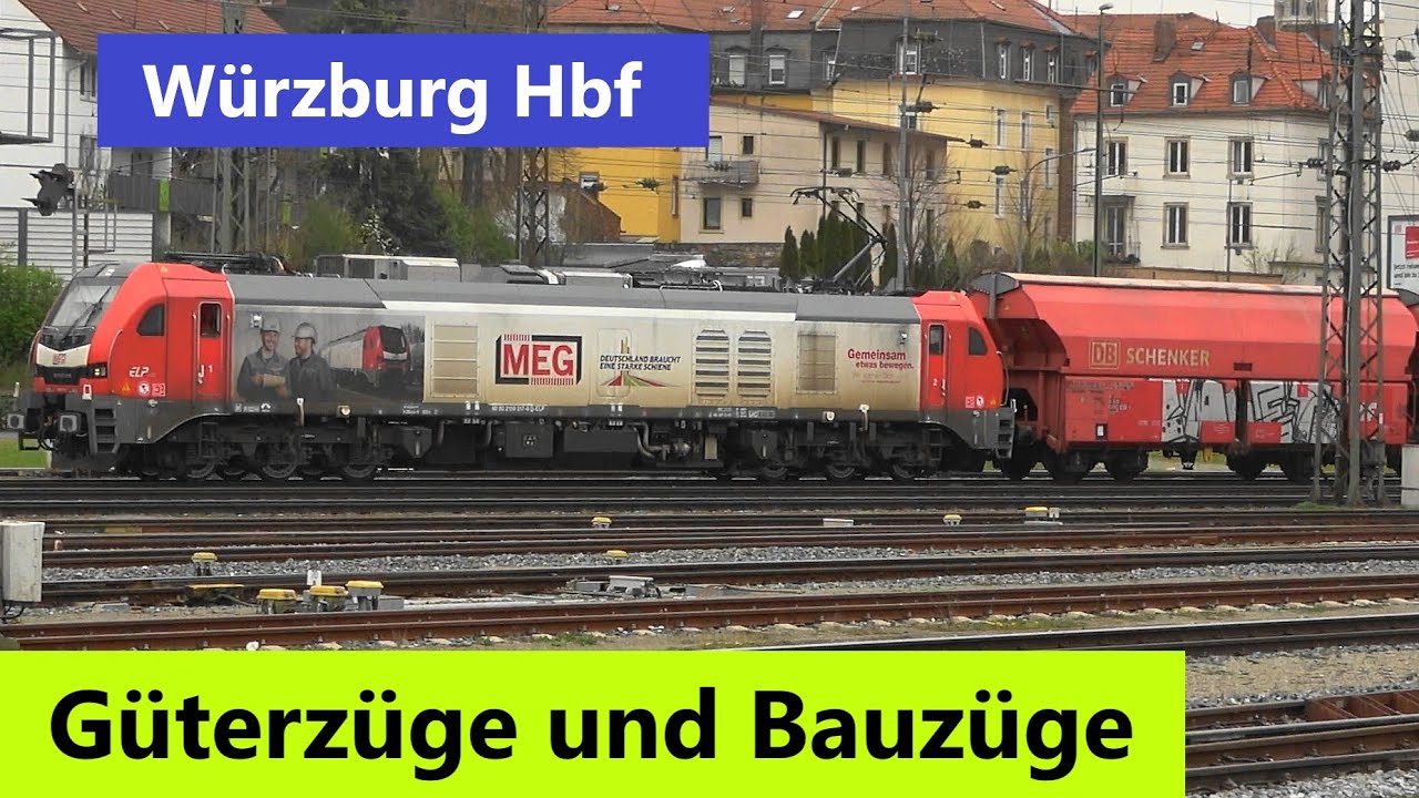 Würzburg Hbf: Bauzüge & Güterzüge, SGL, HSL, ÖBB, Beacon Rail, ÖBB, MEG und mehr