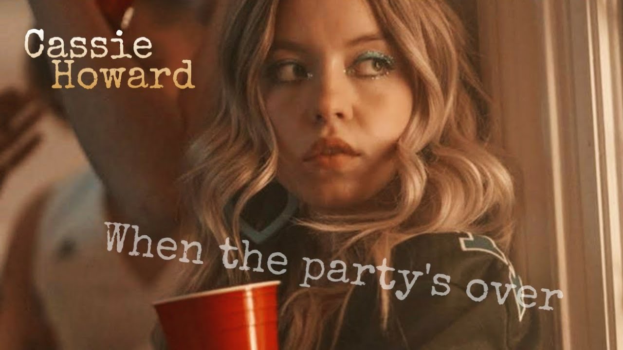 Cassie Howard | When The Party's Over