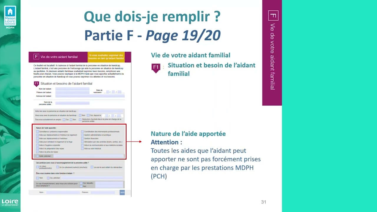 Vous êtes accompagné par un proche pour vos démarches ? Pensez à remplir la partie F du dossier MDPH