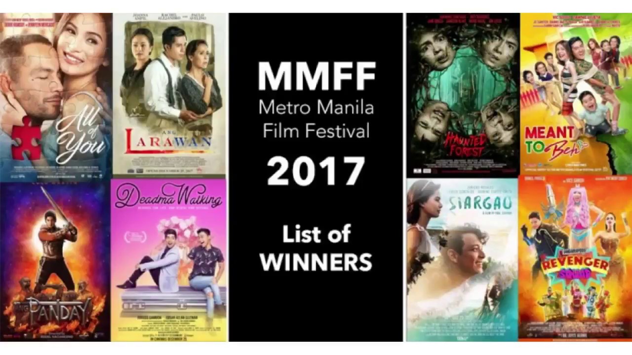 MMFF 2017 WINNERS | FULL LIST | 43rd Metro Manila Film Festival