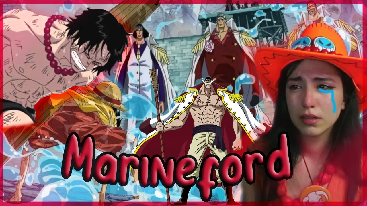 MARINEFORD || Reaccion a One Piece