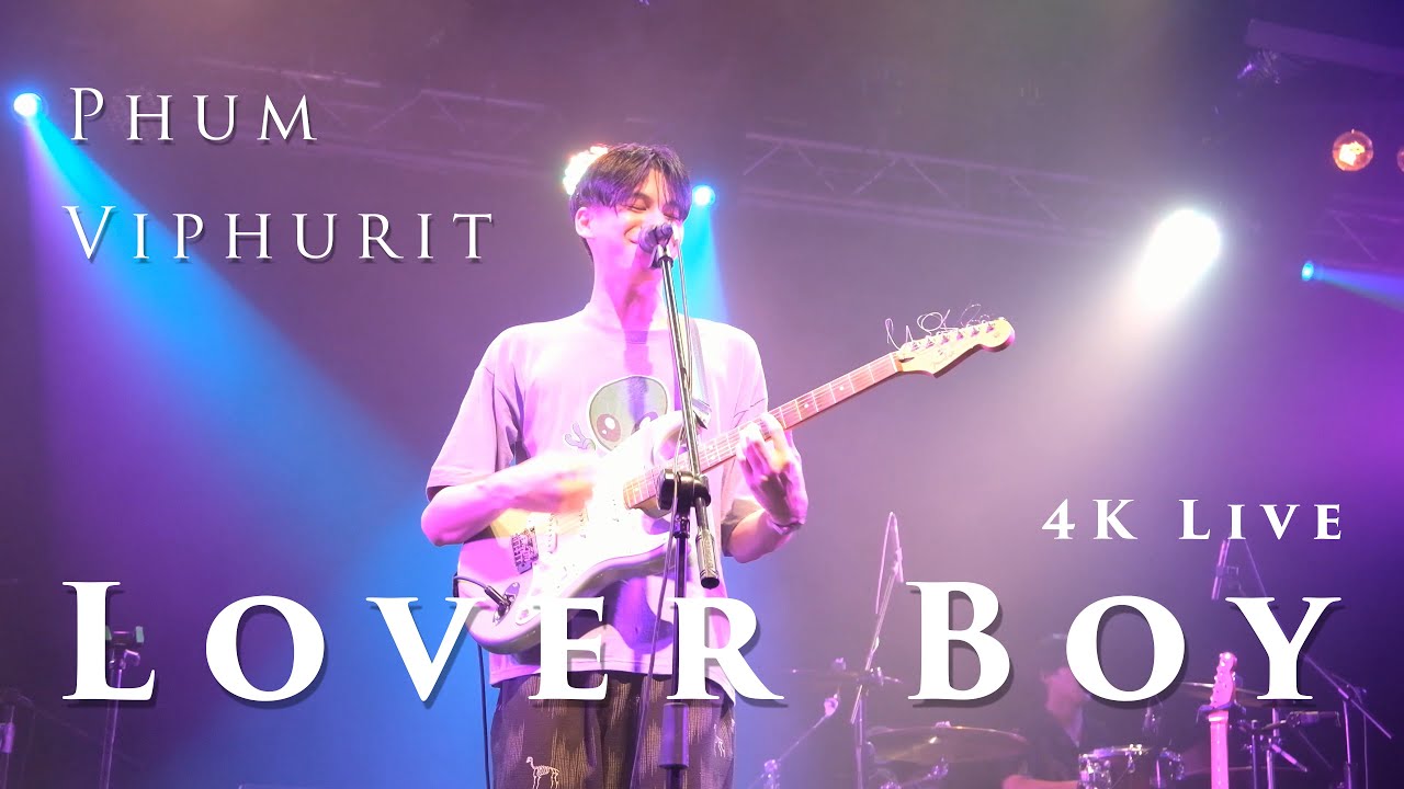 Phum Viphurit - Lover Boy | Live in Taipei LEGACY (4K UHD)