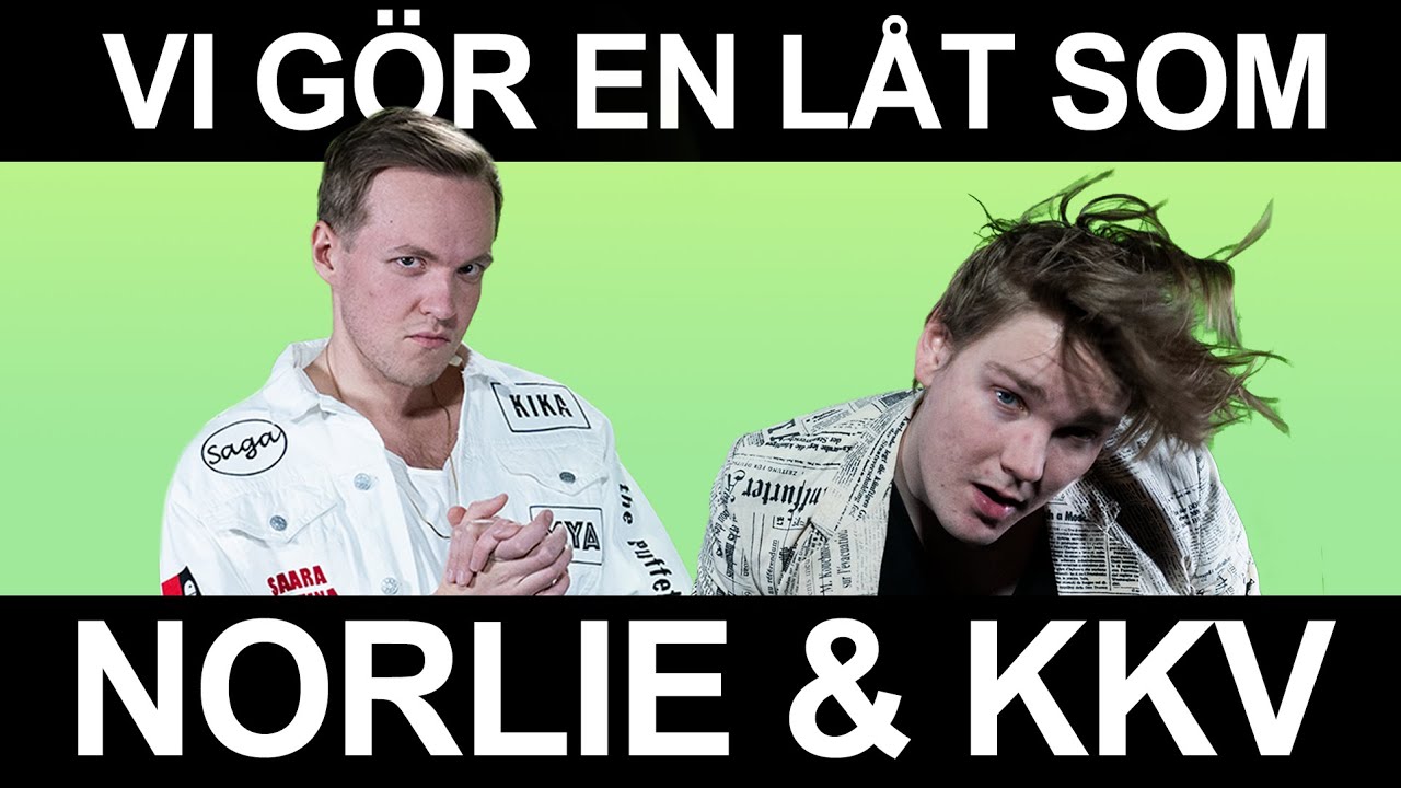 Vi gör en låt som Norlie & KKV