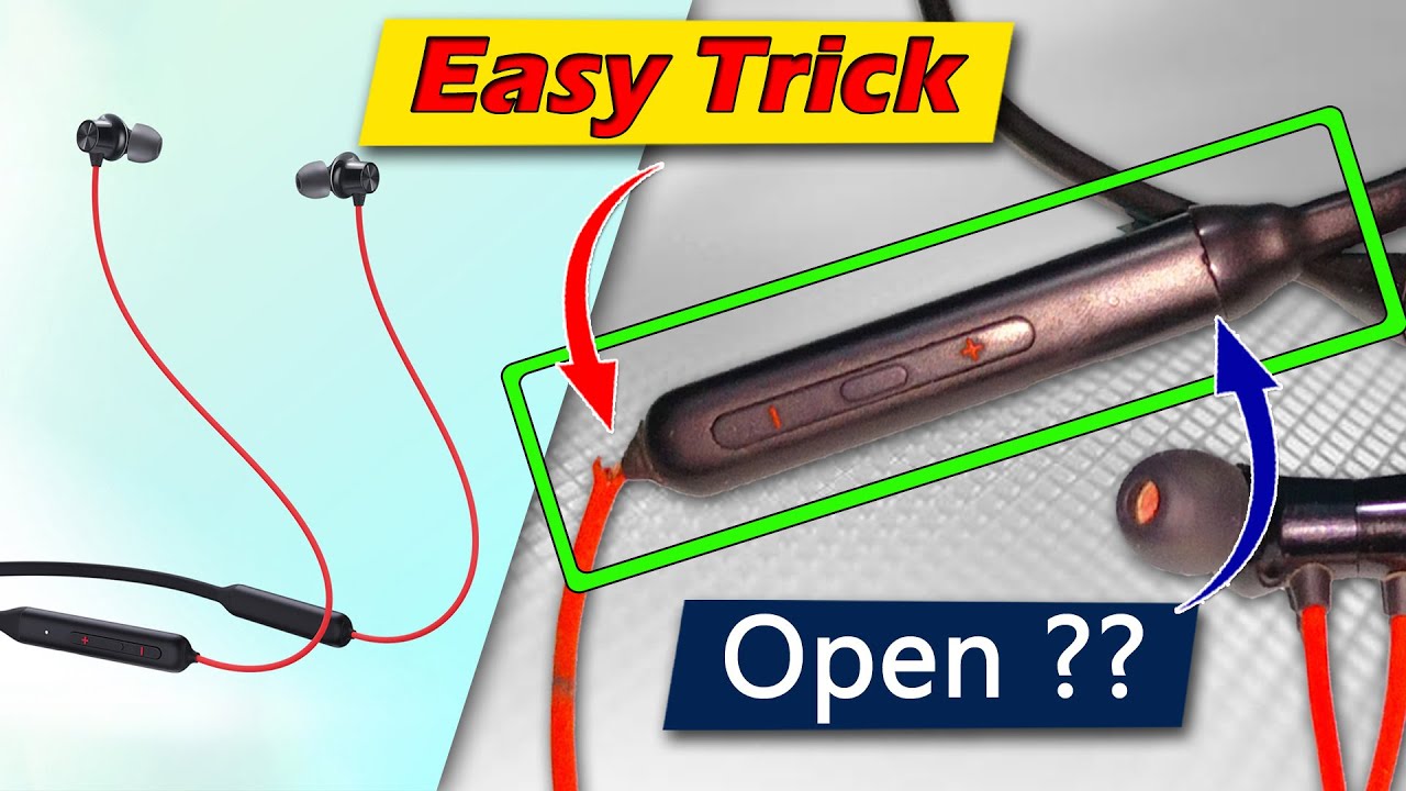 Oneplus bullets wireless z repair, open control panel and fix