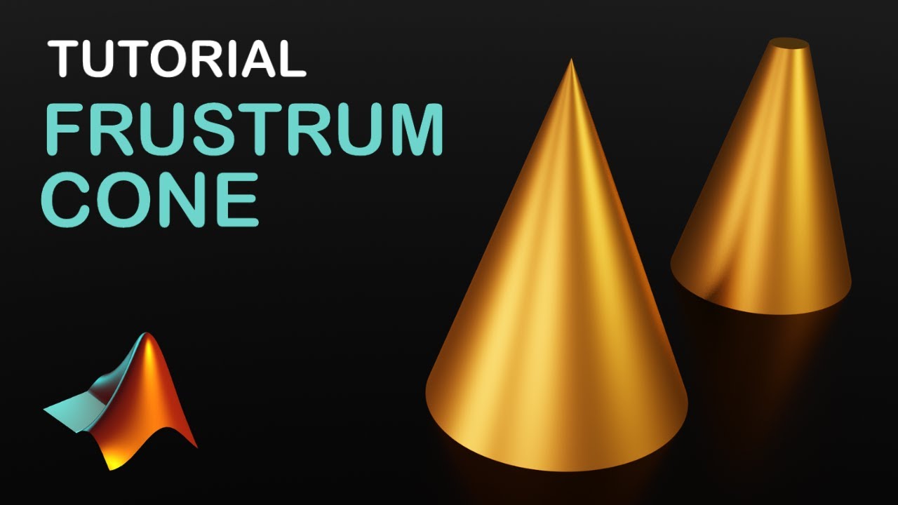 Create a CONE/FRUSTRUM in MATLAB || TUTORIAL