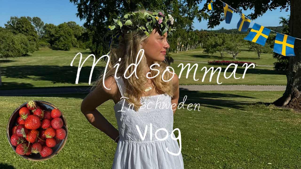 Midsommar in Schweden & ein paar downs 🍓🫐 VLOG