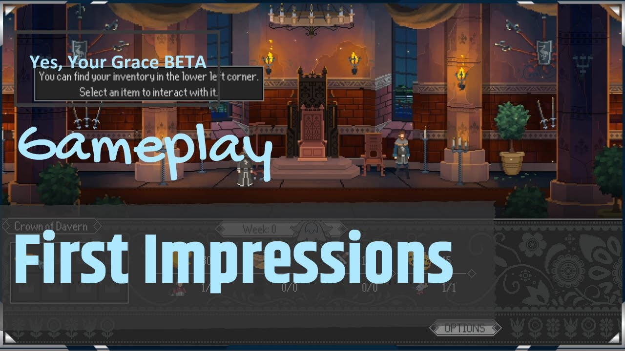 Yes, Your Grace BETA - Gameplay - First Impressions
