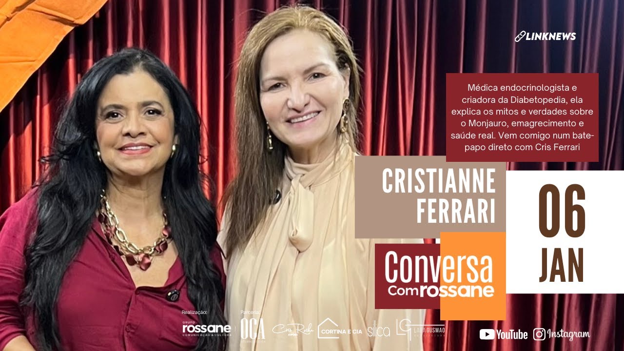 Conversa com Rossane: Cristianne Ferrari