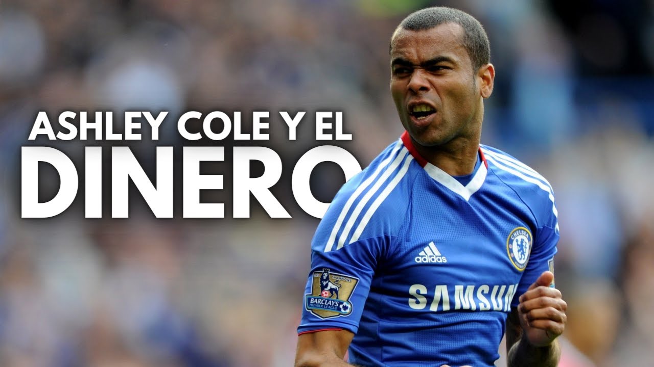 LOS ÁNGELES DE JAVI #57: ASHLEY COLE Y EL DINERO