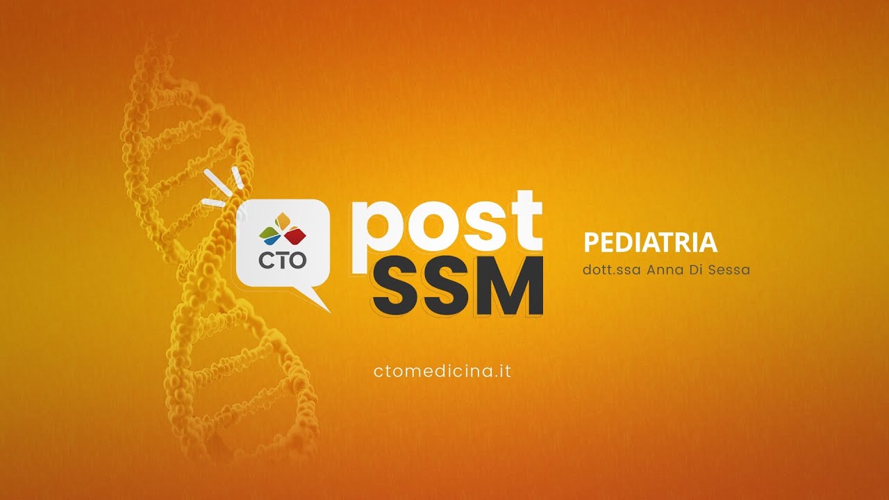 Post SSM 2025 di CTO | Pediatria