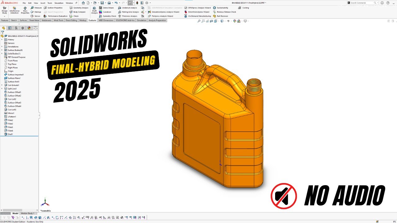 Final – Hybrid Modeling | Lesson 12-18 | Mastering Surface Modeling with SOLIDWORKS 2024