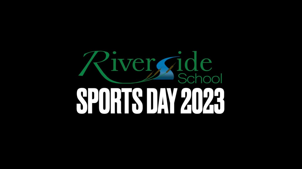 Riverside School - SPORTS DAY -  2023