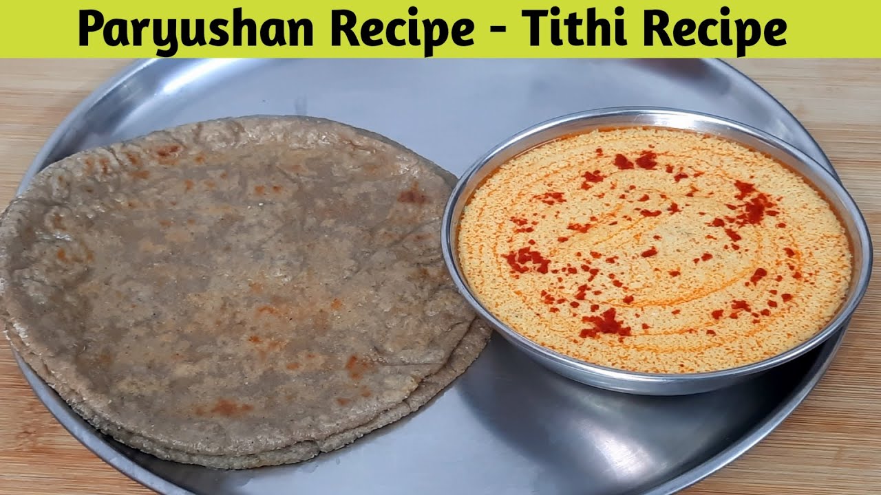 Paryushan Special Recipe– Bajre ki soft Roti & Masala Curd – Tithi Special Recipe