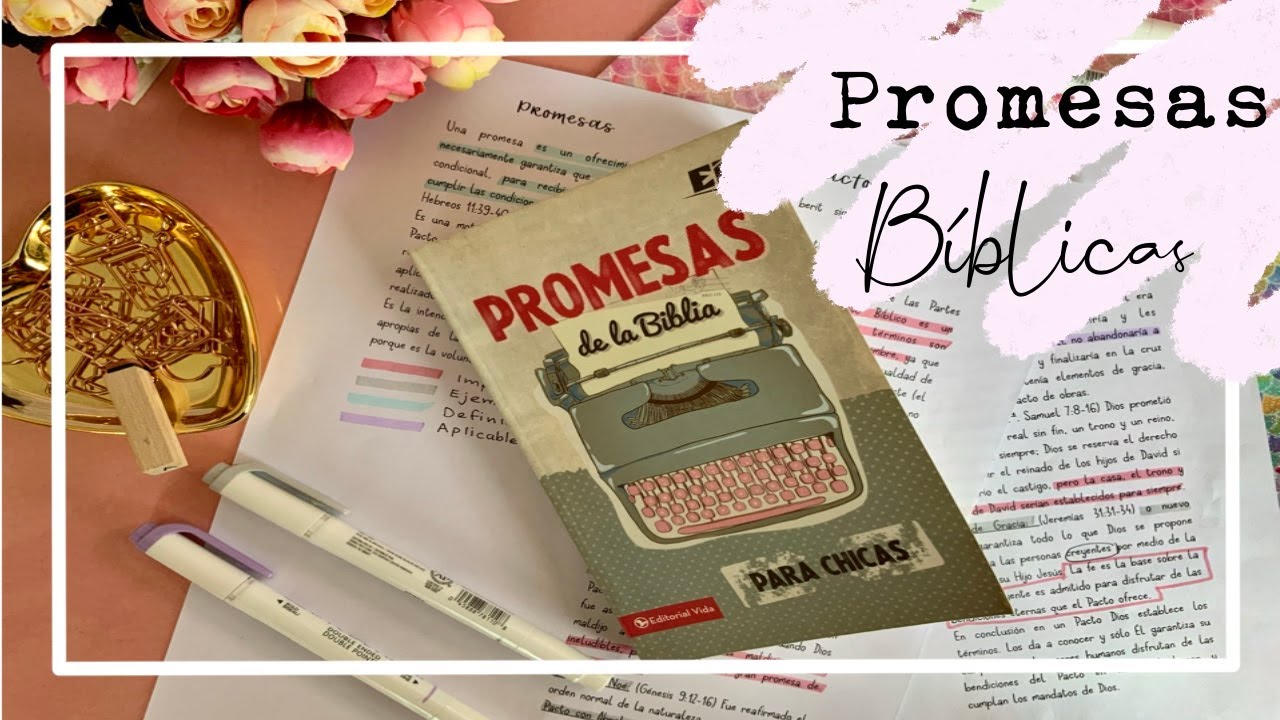 ¿Cuáles son y para qué son las Promesas Bíblicas?